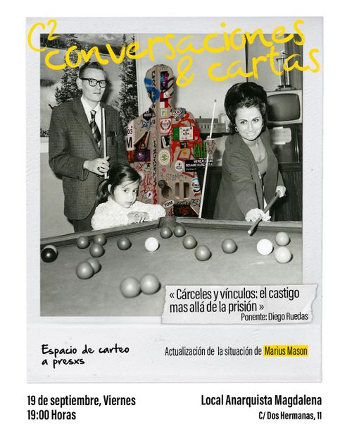 C²: conversaciones y cartas. «Cárceles y vínculos: el castigo mas allá de la prisión» con Diego Ruedas. Viernes 19 de septiembre, 19h.