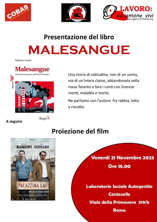 LAVORO: USCIAMONE VIVI - Presentazione libro "Malesangue" + proiezione film "Palazzina LAF" 