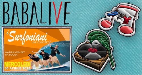 🎵BaBaLIVE🎵 SURFONIANI