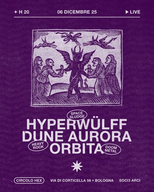 Hyperwülff ✷ Dune Aurora ✷ Orbita | Live ⚲ Circolo Hex