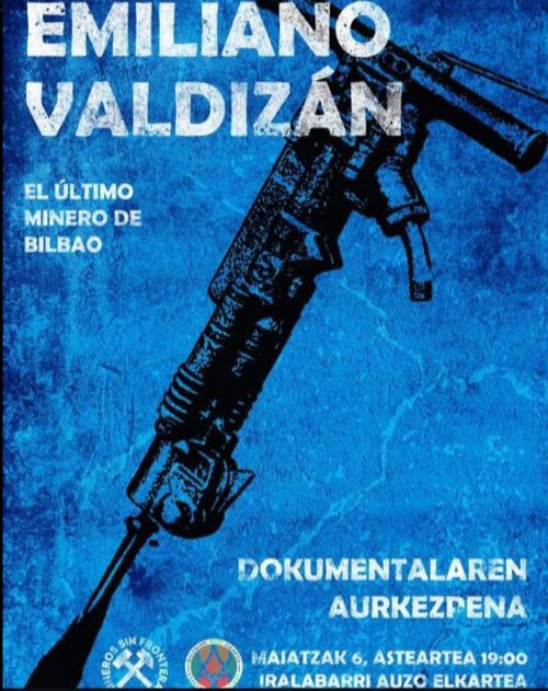 EMILIANO VALDIZÁN: El último minero de Bilbao