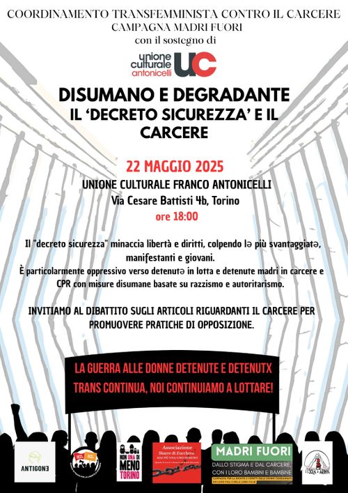 DISUMANO E DEGRANTE - IL DECRETO SICUREZZA E IL CARCERE