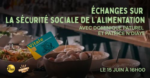 Echanges sur la sécurité sociale de l'alimentation