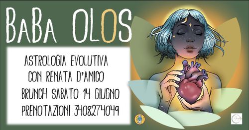 🌿 BaBa Olos ✨ Astrologia Evolutiva con Renata D’Amico ✨🌿