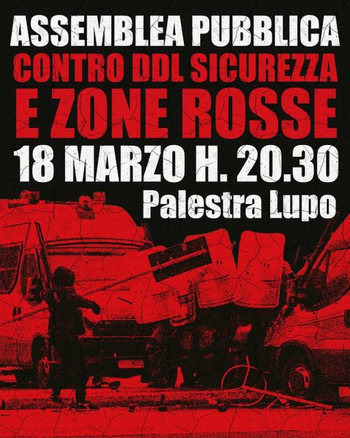 ❌ASSEMBLEA APERTA CONTRO ZONE ROSSE E DDL SICUREZZA 