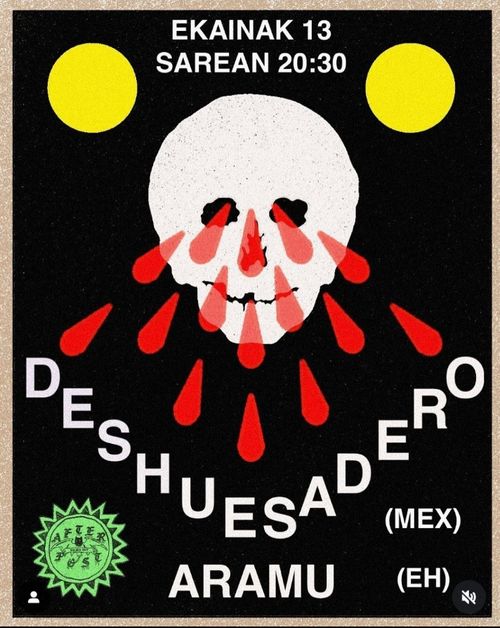 DESHUESADERO + ARAMU