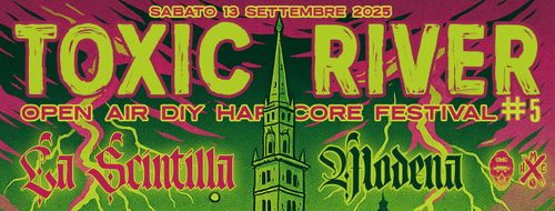 Toxic River #5 - Open Air hardcore Festival