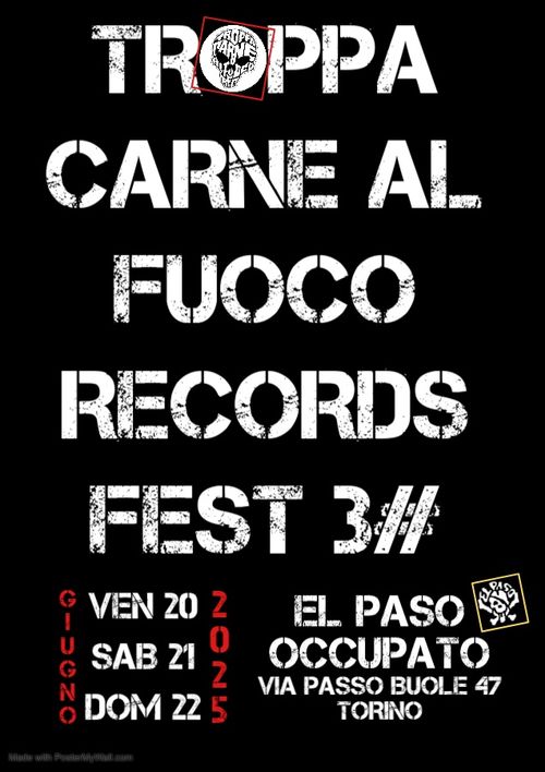 TROPPA CARNE AL FUOCO RECORDS FEST 3#