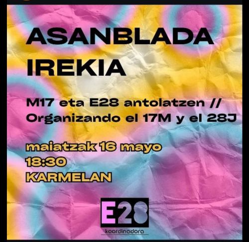 "M17 eta E28 antolatzen" Asanblada Irekia
